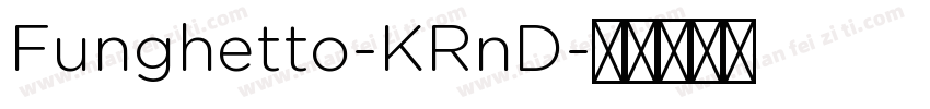 Funghetto-KRnD字体转换