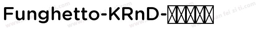 Funghetto-KRnD字体转换