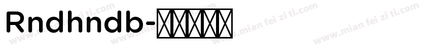 Rndhndb字体转换