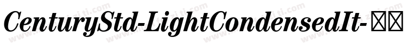 CenturyStd-LightCondensedIt字体转换