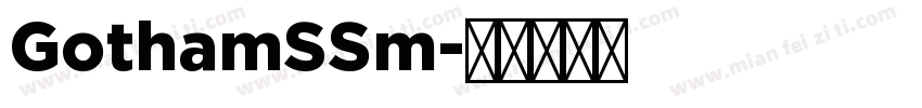 GothamSSm字体转换