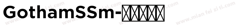 GothamSSm字体转换