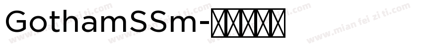 GothamSSm字体转换