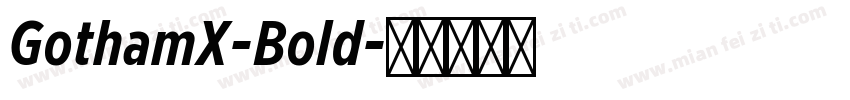 GothamX-Bold字体转换