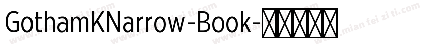 GothamKNarrow-Book字体转换