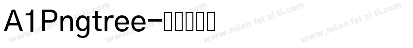 A1Pngtree字体转换