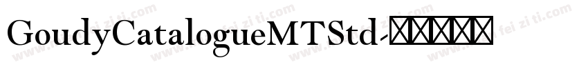 GoudyCatalogueMTStd字体转换
