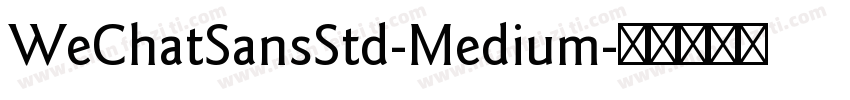 WeChatSansStd-Medium字体转换