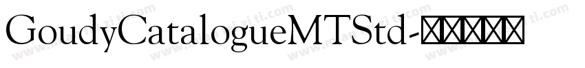 GoudyCatalogueMTStd字体转换