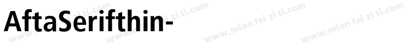 AftaSerifthin字体转换