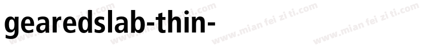 gearedslab-thin字体转换