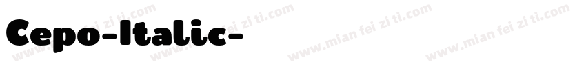 Cepo-Italic字体转换