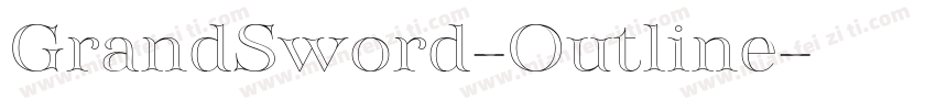 GrandSword-Outline字体转换