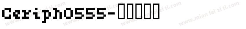 Ceriph0555字体转换