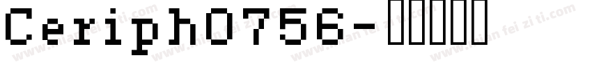 Ceriph0756字体转换
