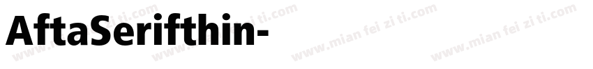 AftaSerifthin字体转换
