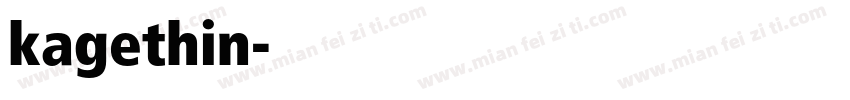 kagethin字体转换