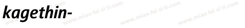 kagethin字体转换