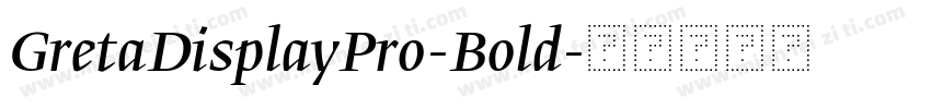 GretaDisplayPro-Bold字体转换