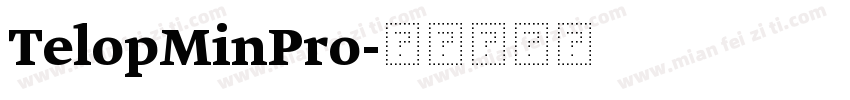 TelopMinPro字体转换