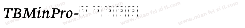 TBMinPro字体转换