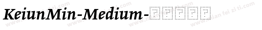 KeiunMin-Medium字体转换