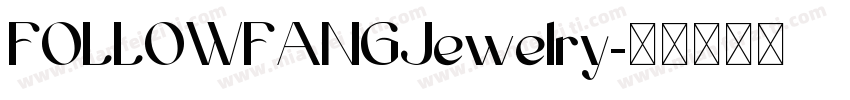 FOLLOWFANGJewelry字体转换