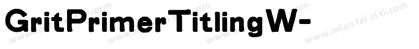 GritPrimerTitlingW字体转换
