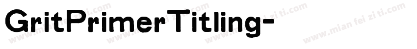GritPrimerTitling字体转换