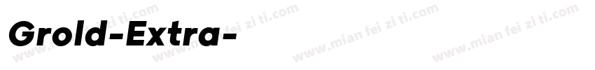 Grold-Extra字体转换