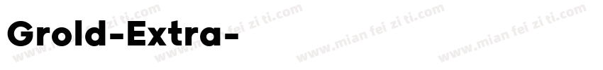 Grold-Extra字体转换