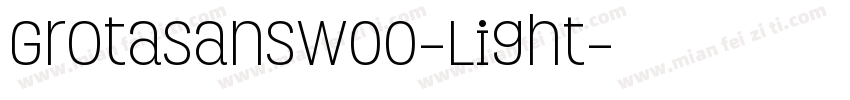 GrotaSansW00-Light字体转换