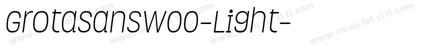 GrotaSansW00-Light字体转换