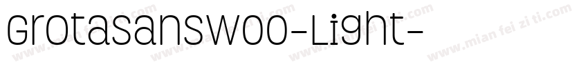 GrotaSansW00-Light字体转换