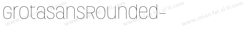 GrotaSansRounded字体转换