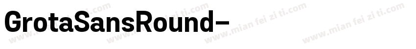GrotaSansRound字体转换