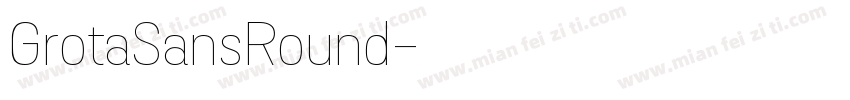 GrotaSansRound字体转换