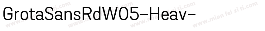 GrotaSansRdW05-Heav字体转换
