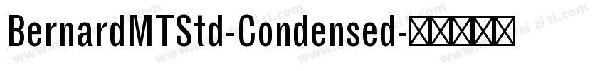 BernardMTStd-Condensed字体转换