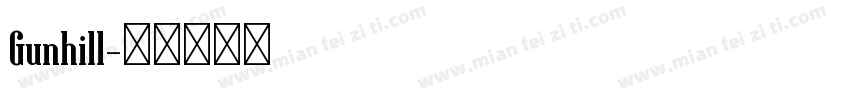 Gunhill字体转换