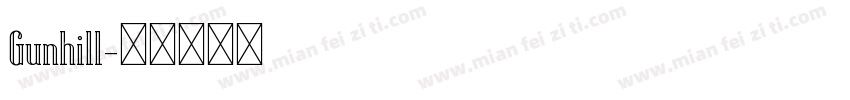 Gunhill字体转换