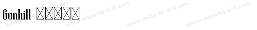 Gunhill字体转换