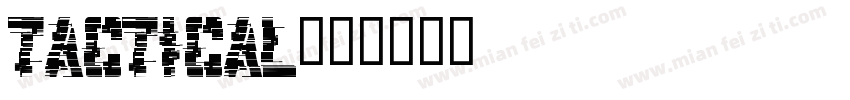 Tactical字体转换