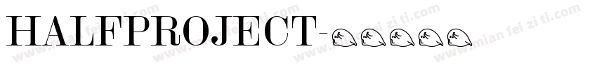 HALFPROJECT字体转换