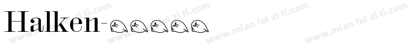 Halken字体转换