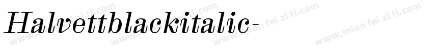 Halvettblackitalic字体转换