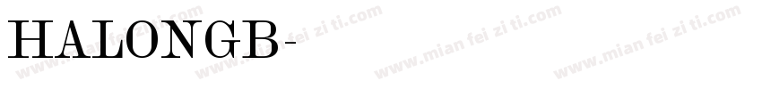 HALONGB字体转换