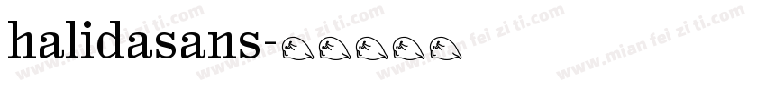 halidasans字体转换