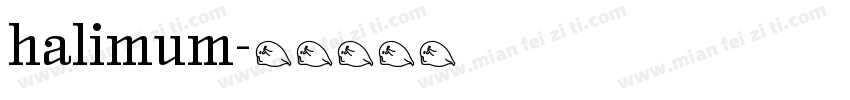 halimum字体转换