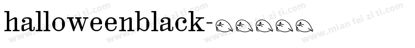 halloweenblack字体转换